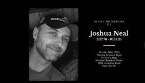 Passing of Josh Neal, Condolences and Funeral Arrangements in Cass City, MI