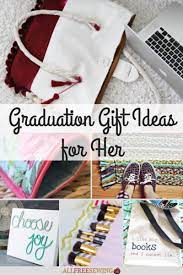 Find original and unique concepts from expert and. 24 Graduation Gift Ideas For Her Allfreesewing Com