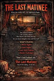 👀 Welcome to The Last Matinee 👀