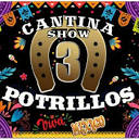 Cantina Show 3 Potrillos | This Friday, July 1st, at Cantina Show ...