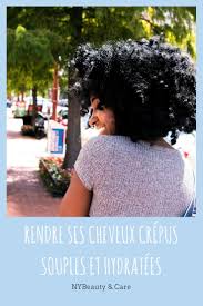 Comment Rendre Ses Cheveux Crepus Souples Et Hydrates Nybeauty Care Cheveux Crepus Assouplissant Cheveux Comment Hydrater Ses Cheveux