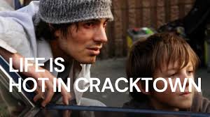 Life Is Hot in Cracktown (2009)