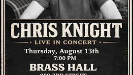 Chris Knight @ Brass Hall