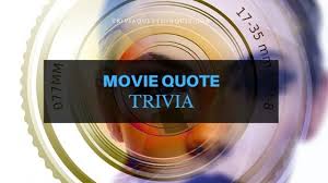 Pick up lines can be big turnoffs. Evergreen Movie Quote Trivia For The Crazy Fans Trivia Qq