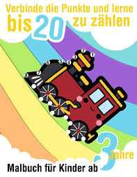 Bilder zahlen verbinden bis 20 : Verbinde Die Punkte Und Lerne Bis 20 Zu Zahlen Malbuch Fur Kinder Ab 3 Jahre Von Punkt Zu Punkt Aktivitatsbuch Mit 26 Formen Zum Zeichnen Und Ausmalen Zahlen Verbinden German Edition Bel Kiri 9798563799394