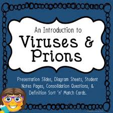 Non Living Infectious Particles This 16 Slide Presentation Pdf With Student Notes Pages Consolidation Questions Worksheets Life Cycles Life Transmission