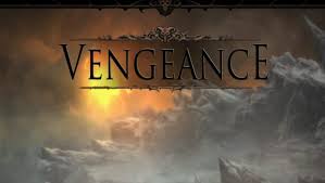 With great force or vehemence undertook reform with a vengeance. Vengeance Rpg Review Hardcore Droid