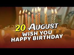 They will face this over the years and will endeavour to solve it. Birthday Status 20 August Birthday Status Birthday Whatsapp Status Birthday Coming Soon Status Y Happy Birthday Status Wish You Happy Birthday Birthday