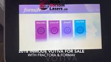 2018 Inmode Aesthetics Inmode RF Votiva w/ Fractora & FormaV Laser ...