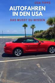 Autofahren In Den Usa Alles Was Du Wissen Musst Reisetipps Nordamerika Reisen Usa Reise