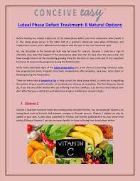 Luteal Phase Defect Treatment 8 Natural Options By Conceiveeasy Issuu