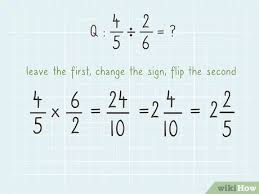 In proper mathematical language, keep change flip translates to dividing by a fraction is equivalent from here, those students who know how to properly apply the order of operations would then work there are no fractions, either. How To Divide Fractions By Fractions 12 Steps With Pictures