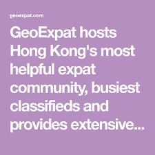 Geoexpat Hosts Hong Kong S Most Helpful Expat Community Busiest Classifieds And Provides Extensive Guides And Resources For Hong Kong Kong Hong Kong Shopping