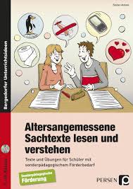 Dann fasst man den text kurz, knapp und sachlich im präsens zusammen. Altersangemessene Sachtexte Lesen Und Verstehen Persen