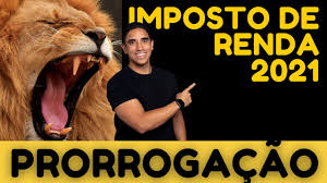 Qual o prazo para entrega do irpf em 2021? Prorrogacao Prazo Entrega Irpf 2021 Youtube