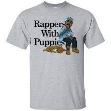 Still, lots of rappers are staunch fans of the best friends of man. Rappers With Puppies Shirt T Shirt Hoodie Tank Top Sweatshirt