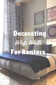 Decorating White Walls For Renters White Apartment Decor Renters Decorating Apartment Decor