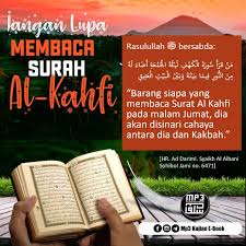 Dan maha luas allah s.w.t tentang. Jangan Lupa Membaca Surat Al Kahfi