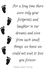 Our footprint is 50 per cent too big. Baby Footprint Quotes And Art For Beautiful And Unique Keepsakes