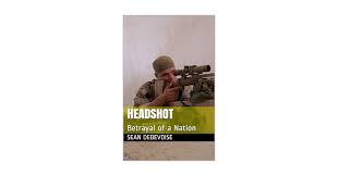 Amazon.com: Headshot: Betrayal of a ...