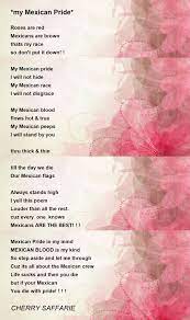 my Mexican Pride* - *my Mexican Pride* Poem by CHERRY SAFFARIE