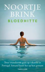 Bloedhitte Van Noortje Brink Boek En Recensies Hebban Nl In 2020 Thrillers Boeken Populaire Boeken