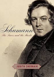 Schumann: The Faces and the Masks: Chernaik, Judith: 9780451494467:  Amazon.com: Books