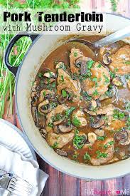 For a true taste of the south, you can't beat the crunch of pecans on a pork tenderloin cutlet, or grilled pork tenderloin and squash, and you'll find recipes for both here. Pork Tenderloin With Mushroom Gravy Fivehearthome