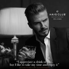 Haig Club Gentleman Quotes Well Said Quotes Inspirational Quotes