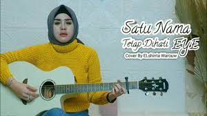 Check spelling or type a new query. Satu Nama Tetap Di Hati By Eye Cover Elshinta Warouw Youtube