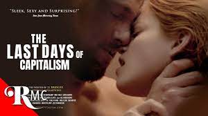 The Last Days Of Capitalism | Full Romance Movie | Sexy Romance Drama | RMC  - YouTube