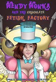 Wendy wonka and the fetish factory