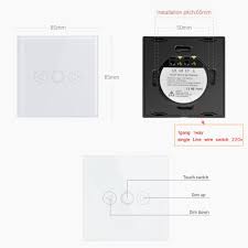 Dimmer switches are not compatible with all fluorescent lights. Eu Uk Standard Led Light Touch Switch Glass Panel Home Sensor Dimmer Wall Touch Screen Touch Light Switch 1 Gang 1 Way 220v Buy At The Price Of 12 69 In Aliexpress Com Imall Com