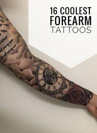 16 Coolest Forearm Tattoos For Men Arm Tattoos For Guys Forearm Tattoos Tattoos For Guys