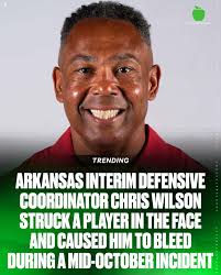Arkansas interim defensive coordinator Chris Wilson struck a player in the  face and caused him to bleed during a mid-October incident, per @CBSSports.  Arkansas investigated and found the coach and player were “