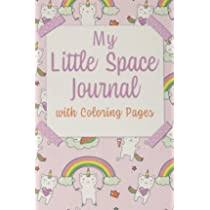 Color the pictures online or print them to color them with your paints or crayons. My Little Space Journal With Coloring Pages Ddlg Journal And Ddlg Coloring Book With Unicorns Bdsm Little Cgl Little Ddlg Gifts For Little Abdl Girl Activity Book