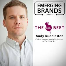 Andy Duddleston, Co-founder and Managing Partner of The Little Beet