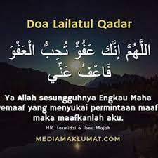 Doa Malam Lailatul Qadar Dalam Bahasa Arab Dan Rumi