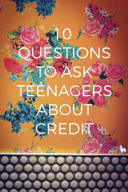 Millennial money has partnered with cardratings and creditcards.com for our coverage of credit card products. I Asked My Teenagers These 10 Questions About Credit And Finances Rewards Credit Cards Improve Your Credit Score Capital One Credit Card