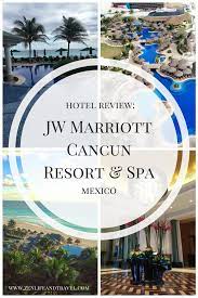 Jw Marriott Cancun Resort Spa Review Cancun Resorts Cancun Trip Cancun