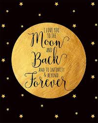 I Love You To The Moon And Back Print Inspirational Quote Nursery Print Moon Wall Art Kids Room Decor Nursery Wall Art Nursery Decor Forever Love Quotes Love Quotes Love Yourself