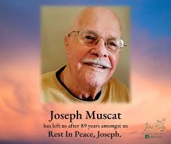 🇲🇹 B'sogħba nħabbru l-mewt ta' Joseph Muscat, fl-eta` ta' 89 sena.  Il-familjari u l-ħbieb huma mistiedna għall-quddiesa pràesente cadavere,  nhar il-Sibt 14 ta' Settembru 2024, fit-8.45am,fil-Kolleġġjata ta' Marija  Bambina, n-Naxxar. Ngħaddu l-kondoljanzi