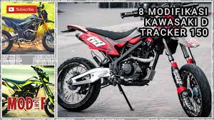 Supermoto itu bisa dipakai melewati jalan rusak dan nyaman di perkotaan yang macet. 8 Modifikasi Kawasaki D Tracker 150 Modif Eight Youtube
