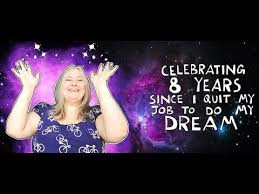 Celebrating 8 Years Since I Quit My Job To Do My Dream Creative Dream Incubator I Quit My Job My Job My Dream