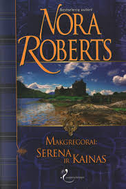 Serena Ir Kainas Makgregorai 2 Knyga Nora Roberts 2008 Robb for the in death series and has also written under the. changebook net