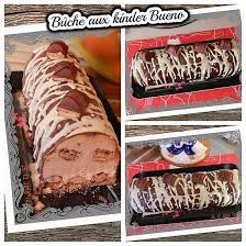Buche Aux Kinder Bueno Recette Delicieux Desserts Recette Buche Chocolat Kinder