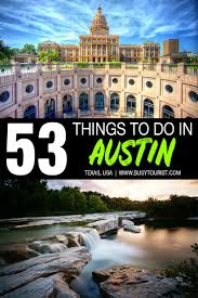 53 Best Fun Things To Do In Austin Texas In 2020 Usa Travel Guide Travel Usa Usa Travel Destinations
