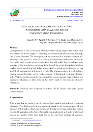 Unemployment can be a serious problem in our society. Pdf Technical And Vocational Education A Solution To Precarious Youth Unemployment In Nigeria Open Access Publishing Group Academia Edu