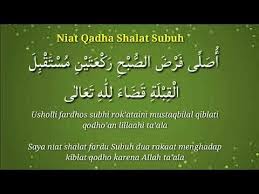 Niat Qadha Shalat Subuh Dan Artinya Youtube Dan Youtube Karena