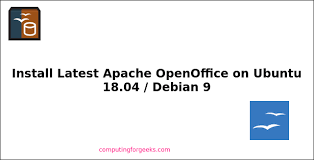 Install Latest Apache Openoffice On Ubuntu 18 04 Debian 10 9 Computing For Geeks Apache Openoffice Apache How To Uninstall
